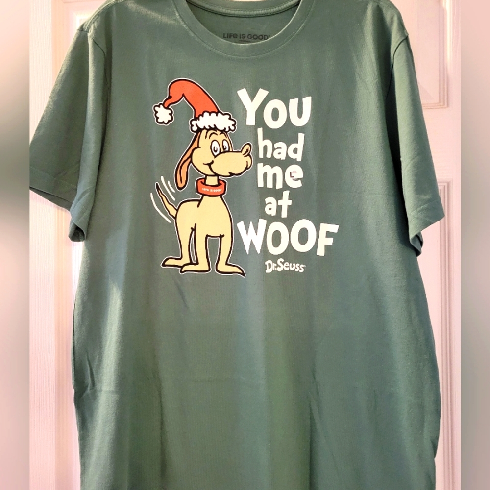 Life is Good,  Max, You had me at Woof